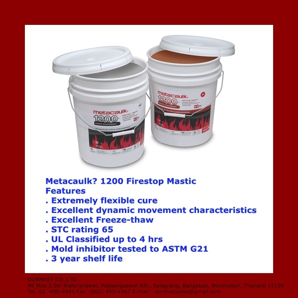 PRODUCT metacaulk 1200 บริษัท เดอมาสท์ จำกัด DURMAST CO., LTD.